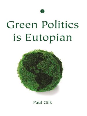 cover image of Green Politics is Eutopian